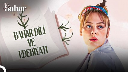Bahar Dili ve Edebiyatı - Bahar