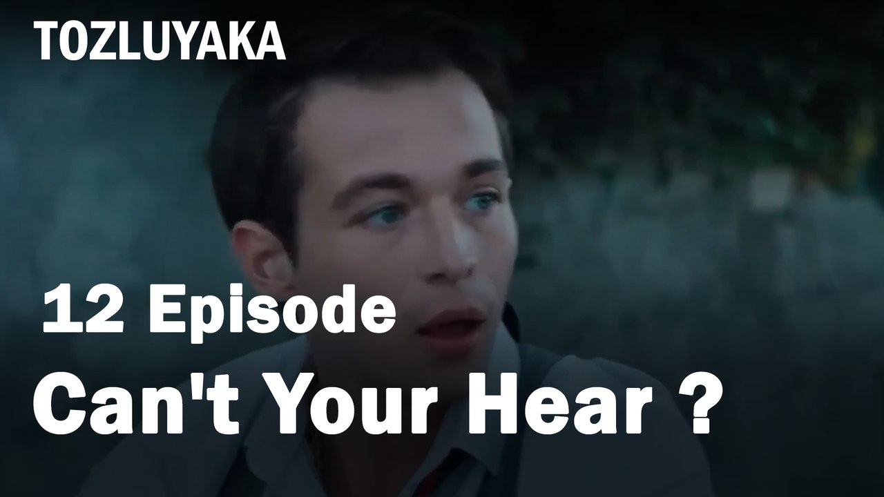 Can't Your Hear - Tozluyaka