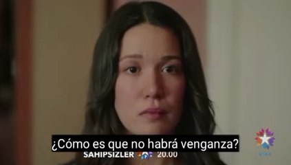Sahipsizler (LOS SIN DUEÑO) Tráiler Episodio 29 Subtitulado en Español Temporada 2