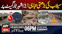Flood Emergency! High Alert 🚨🚨 - BIG NEWS || ARY News 6 PM Prime Time Headlines || 2nd Sept 2025