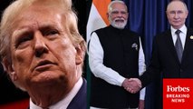 Top Trump Advisor Responds To Modi And Putin's Show Of Unity