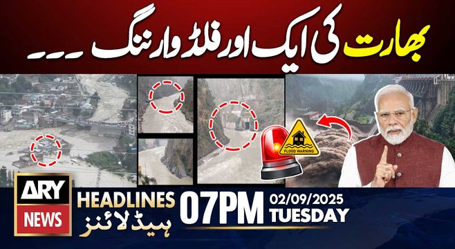 India issues another flood warning to Pakistan || ARY News 7 PM Headlines || 2nd Sept 2025