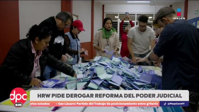 HRW pide revocar la Reforma Judicial por fallas | DPC con Paola Rojas