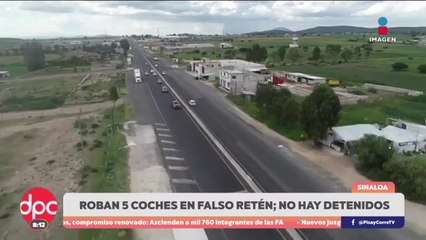 Falso retén en Sinaloa exhibe la inseguridad vial | DPC con Paola Rojas