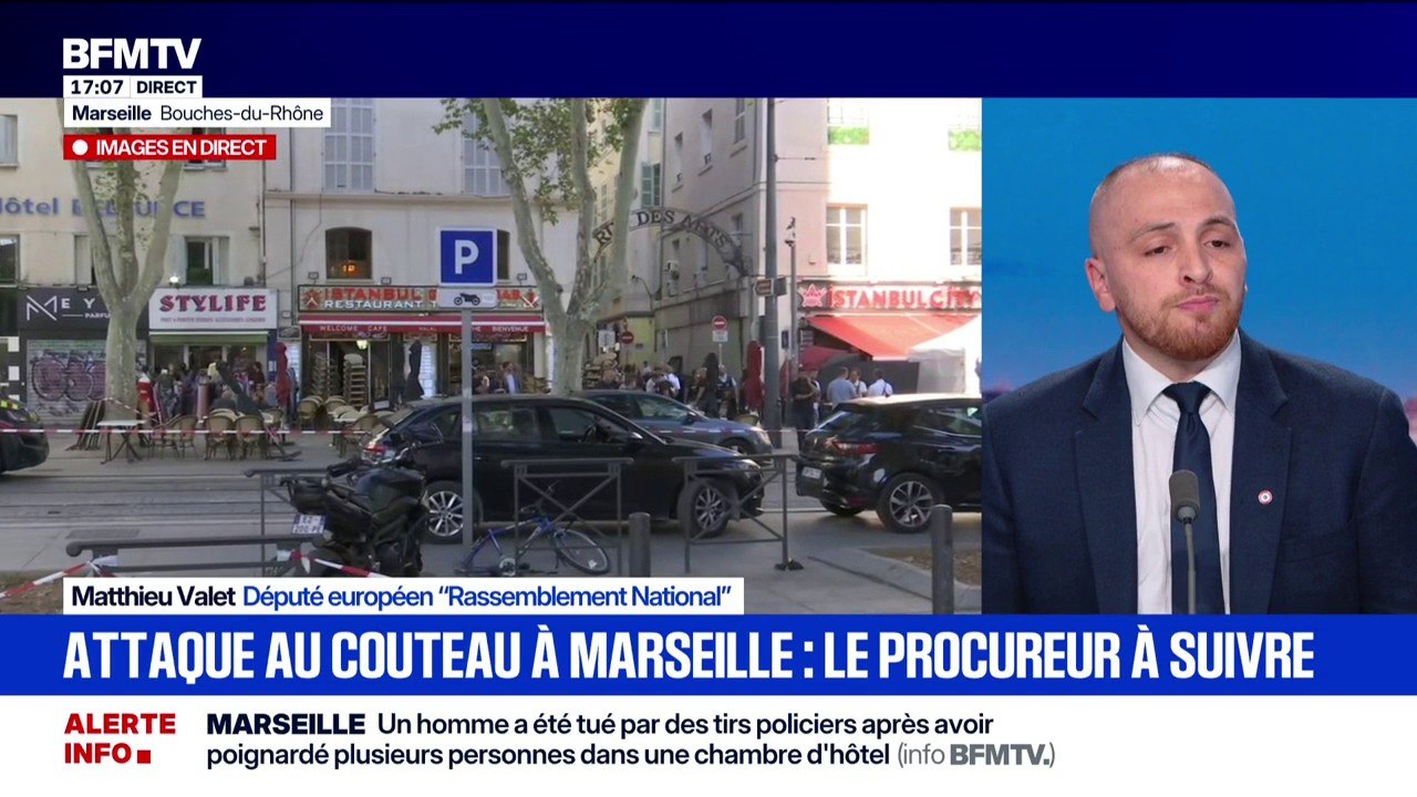 Attaque au couteau à Marseille: "Les policiers ont fait feu car visiblement, c'était le dernier recours pour protéger des vies", indique Mathieu Valet, député européen du Rassemblement national