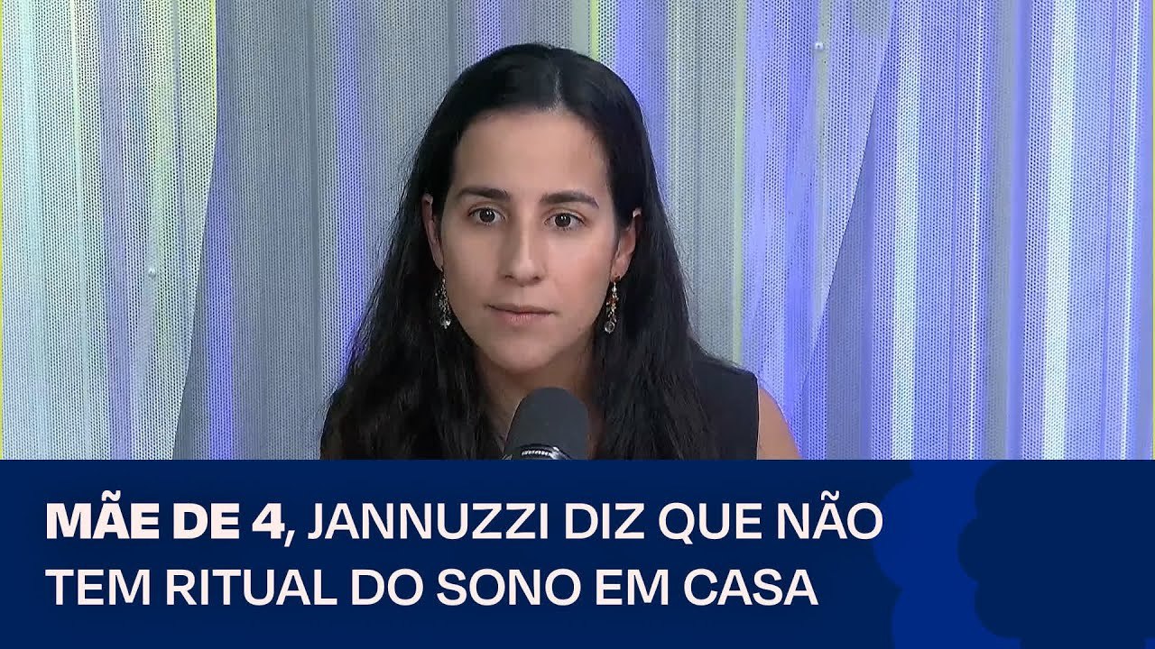 “Não tem ritual do sono em casa, é banho e cama”, diz Ana Jannuzzi