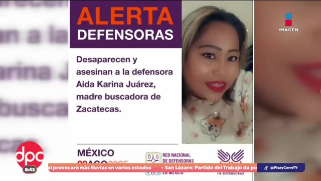 Fiscalía de Zacatecas confirma la muerte de Aida Karina Juárez | DPC con Paola Rojas