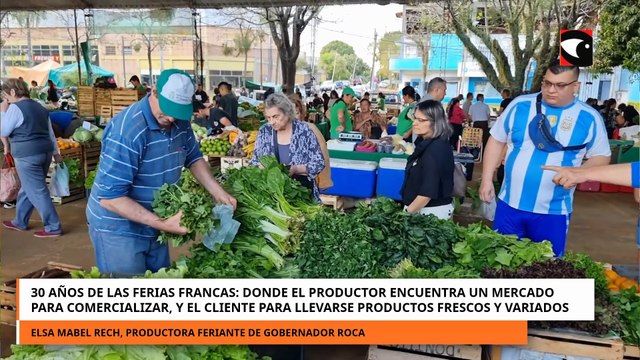 30 años de las Ferias Francas: donde el productor encuentra un mercado para comercializar, y el cliente para llevarse productos frescos y variados