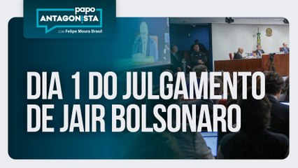 Dia 1 do julgamento de Jair Bolsonaro | Papo Antagonista com Felipe Moura Brasil - 02/09/2025