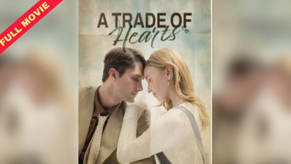 A Trade Of Hearts Completed New