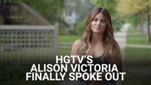 A Fifth HGTV Show Got Canceled, And Alison Victoria Finally Spoke Out