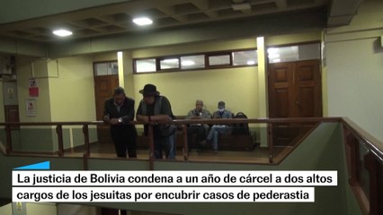 Bolivia condena a un año de cárcel a dos altos cargos de los jesuitas por encubrir casos de pederastia