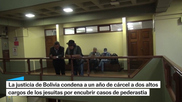 Bolivia condena a un año de cárcel a dos altos cargos de los jesuitas por encubrir casos de pederastia