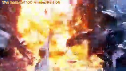 The Battle of 100 Armies Part 06