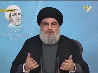 20140606 السيد حسن نصرالله - الحفل التأبيني للعلامة الشيخ مصطفى قصير