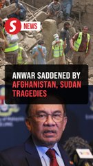 PM Anwar expresses sadness over Afghanistan quakes, Sudan landslides