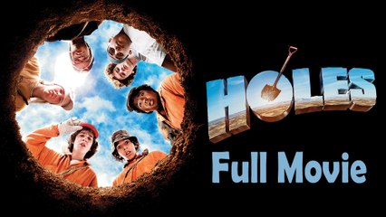 Holes (2003) Full Movie HD – An Exciting Family Adventure 🎬