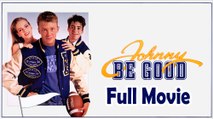 Johnny Be Good (1988) Full Movie HD