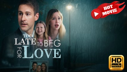 Too Late To Beg For Love Hd - Drama Shortfilms Hot - Full