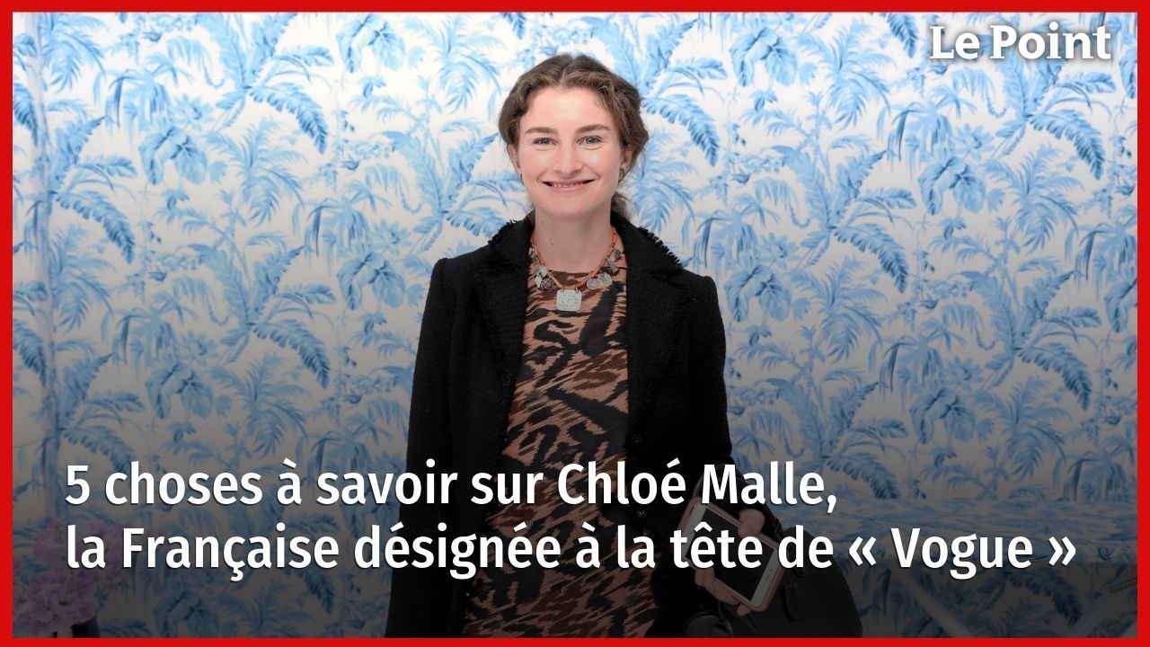 5 choses à savoir sur Chloé Malle, la Française désignée à la tête de « Vogue »