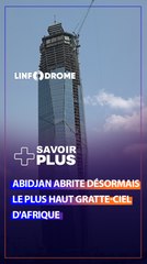 LA TOUR F D'ABIDJAN : LA PLUS GRANDE TOUR D'AFRIQUE