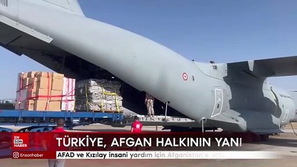 AFAD ve Kızılay insani yardım için Afganistan’a uçtu
