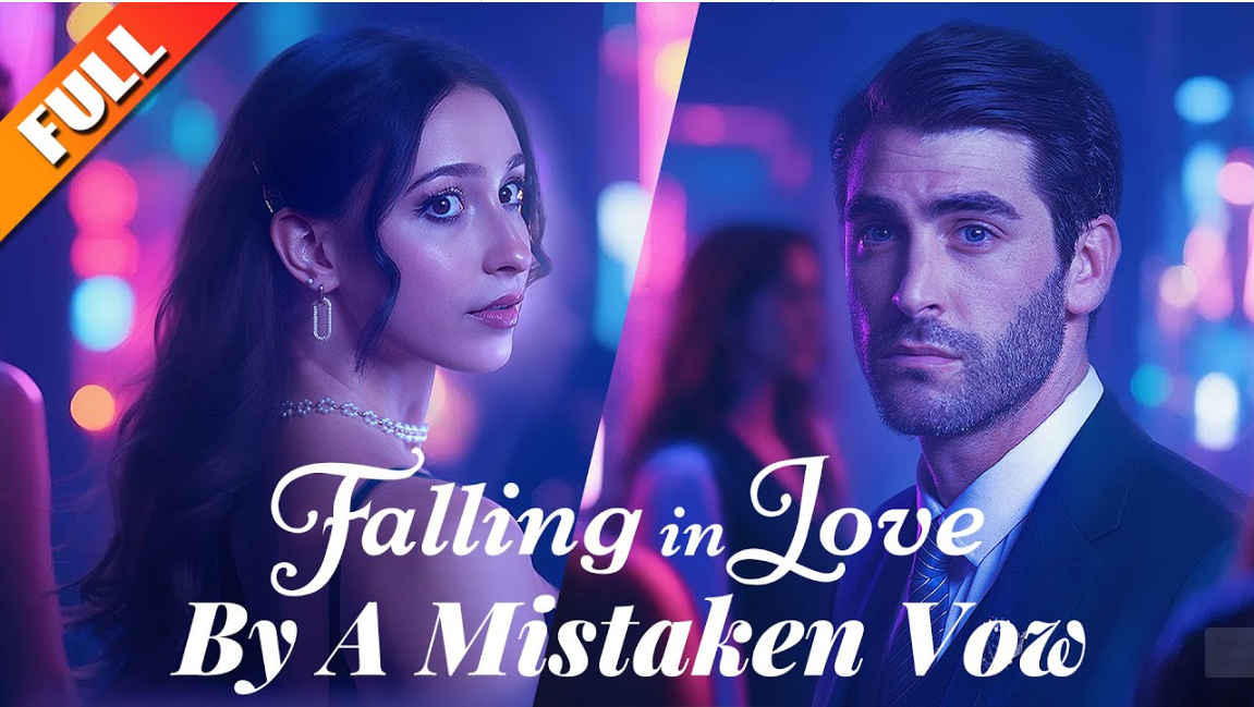 [Hot 2025🔥]  Falling in Love by A Mistaken Vow _ Reelshort
