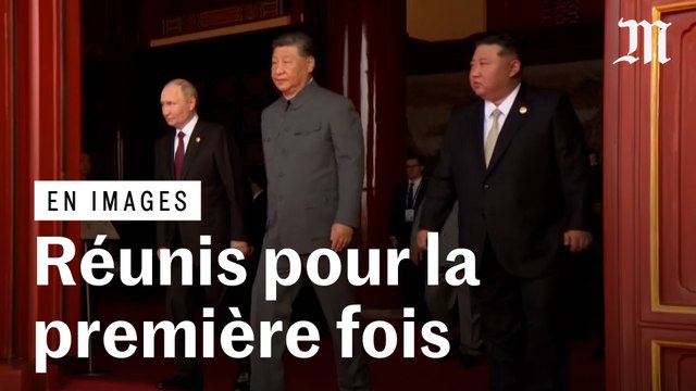 La première rencontre publique de Xi Jinping, Kim Jong-un et Vladimir Poutine