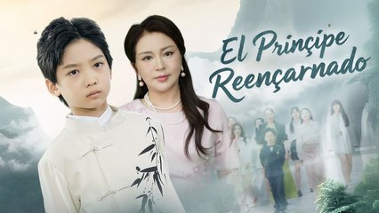 ¡ArrodíLlense Ante El PríNcipe Reencarnado! Completo El PríNcipe Reencarnado