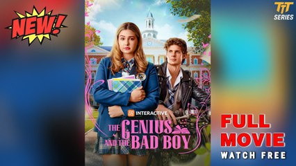 The Genius and the Bad Boy (2025) - FULL | Reelshort