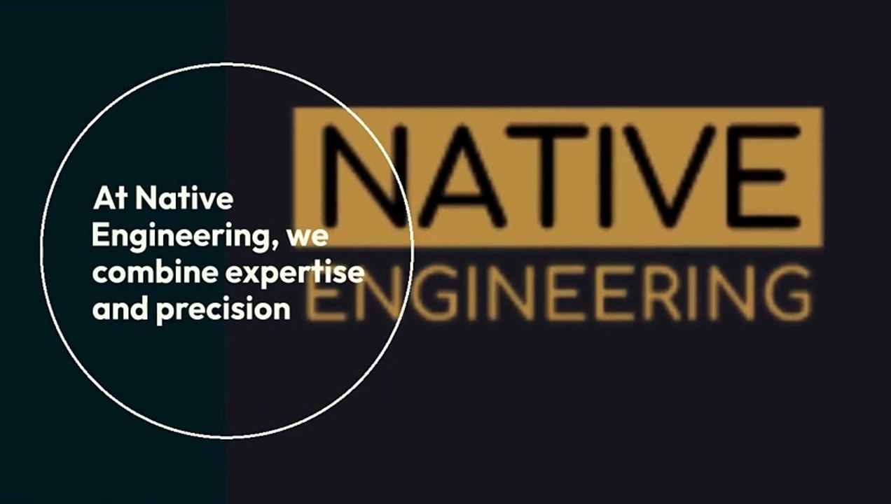 Native Engineering Solution | Smarter, Safer & Sustainable Engineering Services