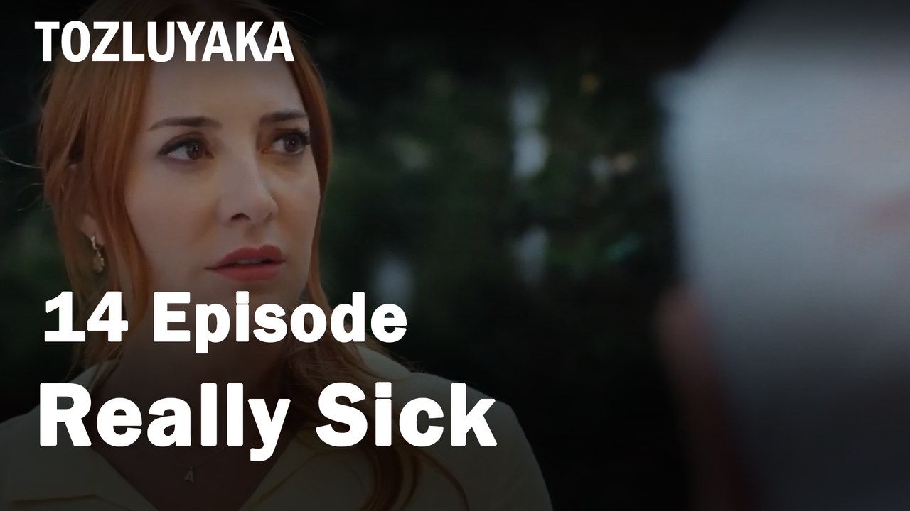 Really Sick  - Tozluyaka