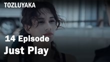 Just Play - Tozluyaka