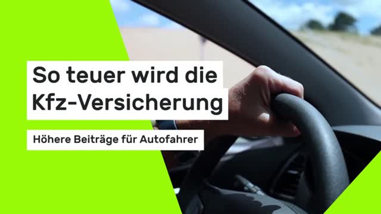 So teuer wird die Kfz-Versicherung - Höhere Beiträge für Autofahrer