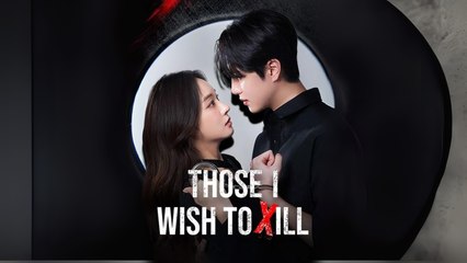 Those I Wish To Kill