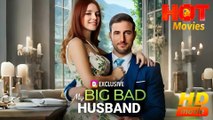 My Big Dad Husband - Full Episodes
