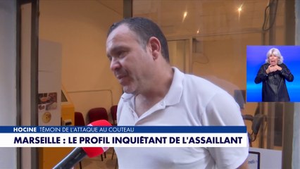 Hocine, témoin de l'attaque au couteau à Marseille : «On a entendu un cri de dispute»