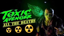 The Toxic Avenger Unrated 2025_ All The Deaths