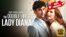Once Upon A Divorce The Double Life Of Lady Diana Hd - Drama Shortfilms Hot - Full Movie