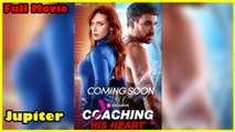Coaching His Heart Full Movie  Reelshort