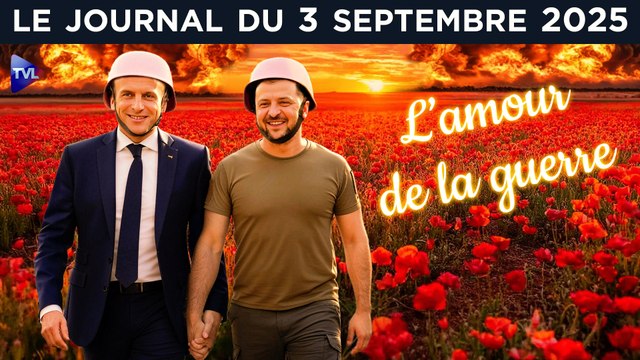 Ukraine : Macron et Zelensky, idylle guerrière - JT du mercredi 3 septembre 2025