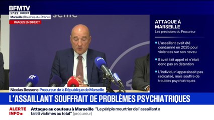 Attaque au couteau à Marseille: "Ce périple meurtrier a entraîné la présence de six victimes", affirme Nicolas Bessone, procureur de la République