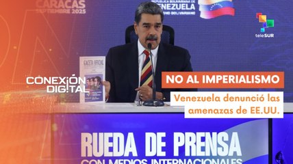 Conexión Digital 03-09 Venezuela denuncia complot imperialista