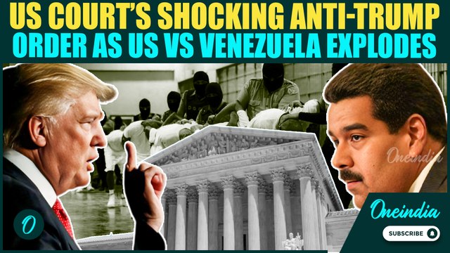 Breaking: US Court Blocks Trump’s Deportation of Venezuelan Gang Members as US Vs Venezuela Heats Up