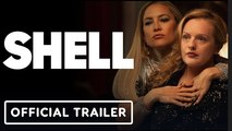 SHELL | Official Trailer - Elisabeth Moss, Kate Hudson