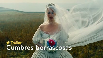 Cumbres borrascosas - Trailer español