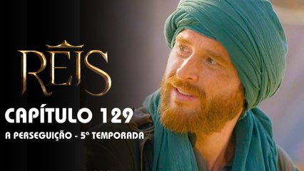 REIS | CAPÍTULO 129 COMPLETO
