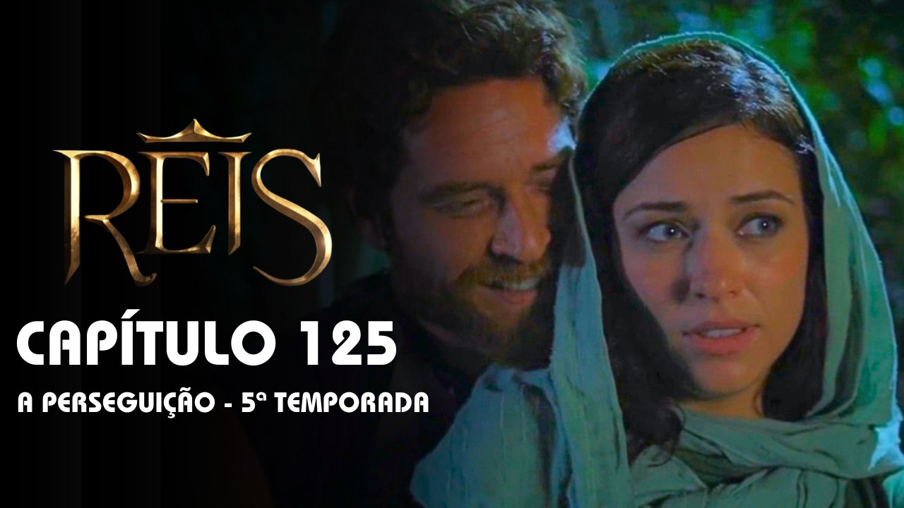 REIS | CAPÍTULO 125 COMPLETO