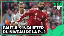 Premier League : Qualité de jeu, rivalités, gros qui déçoivent, la Premier League se questionne