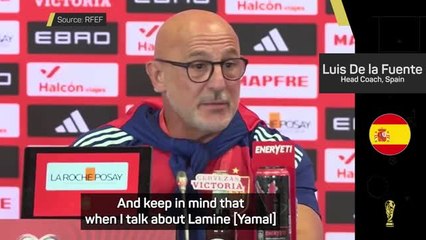 Spain must look after Yamal - De la Fuente